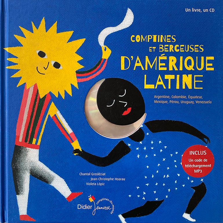 Comptines et Berceuses d’Amérique Latine