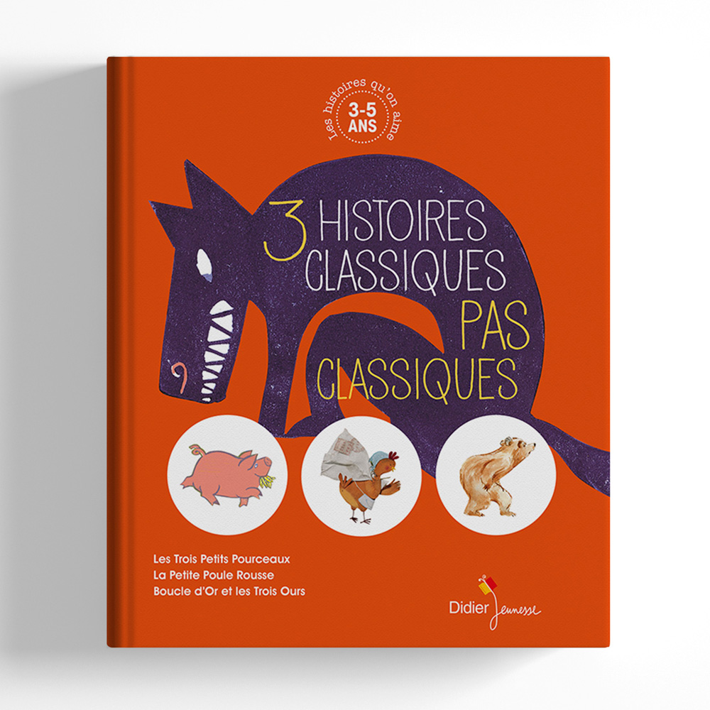 3 histoires classiques pas classiques
